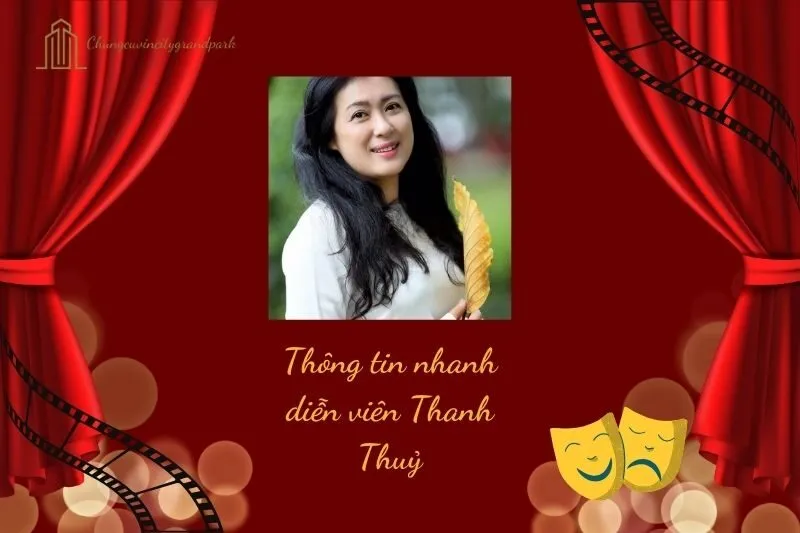 Thông tin nhanh diễn viên Thanh Thuỷ