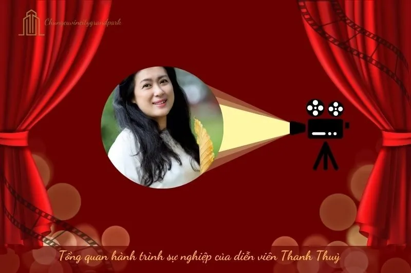 Tổng quan hành trình sự nghiệp diễn viên Thanh Thuỷ