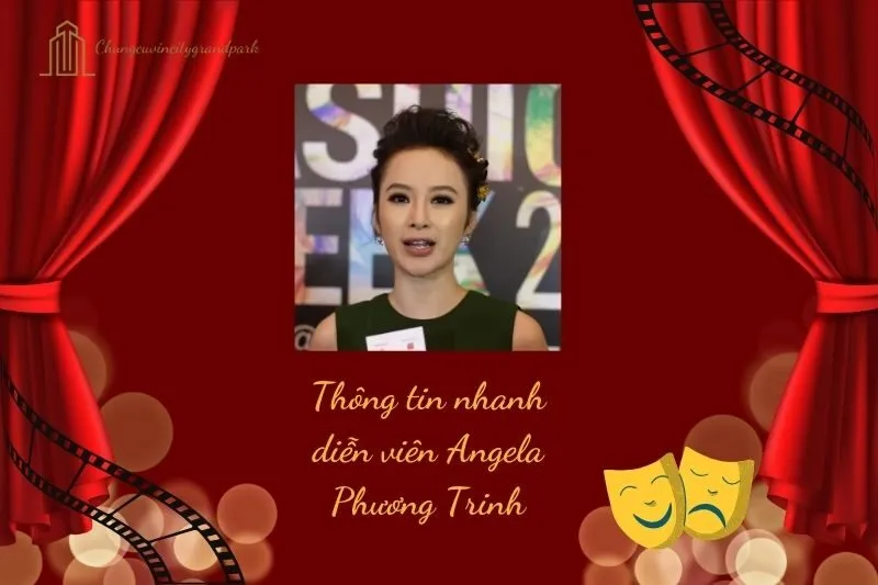 Thông tin nhanh diễn viên Angela Phương Trinh