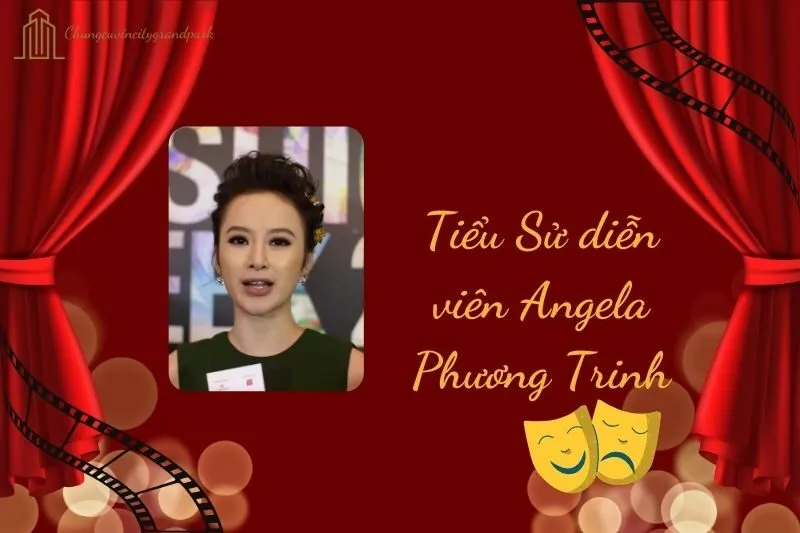Tiểu sử diễn viên Angela Phương Trinh 2025: Sự nghiệp và đời tư