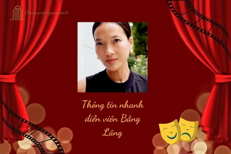 Thông tin nhanh diễn viên Bằng Lăng