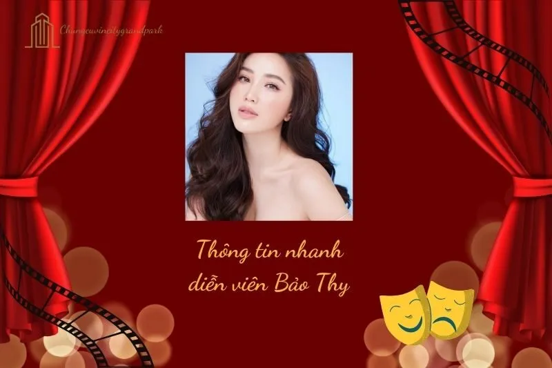 Thông tin nhanh diễn viên Bảo Thy