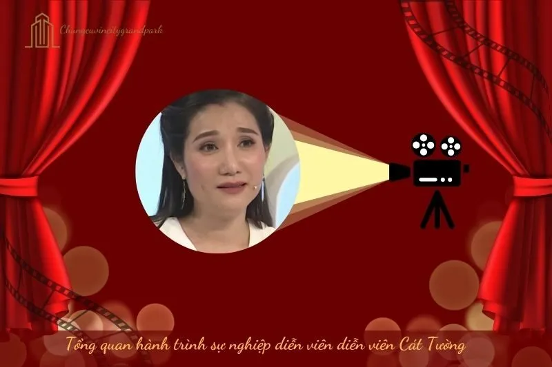Tổng quan hành trình sự nghiệp diễn viên Cát Tường