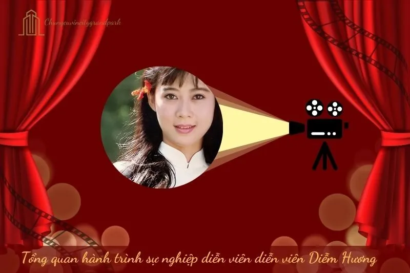 Tổng quan hành trình sự nghiệp diễn viên Diễm Hương