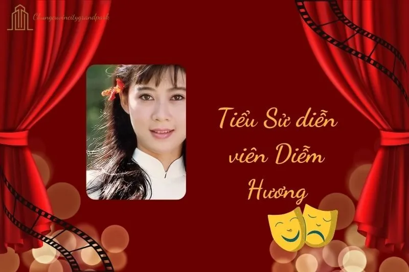 Tiểu sử diễn viên Diễm Hương 2025: Cuộc đời và sự nghiệp