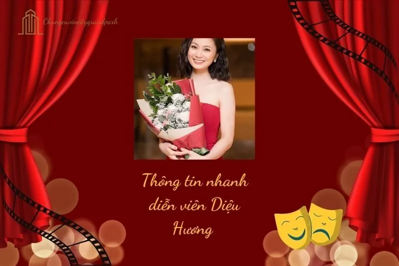 Thông tin nhanh diễn viên Diệu Hương