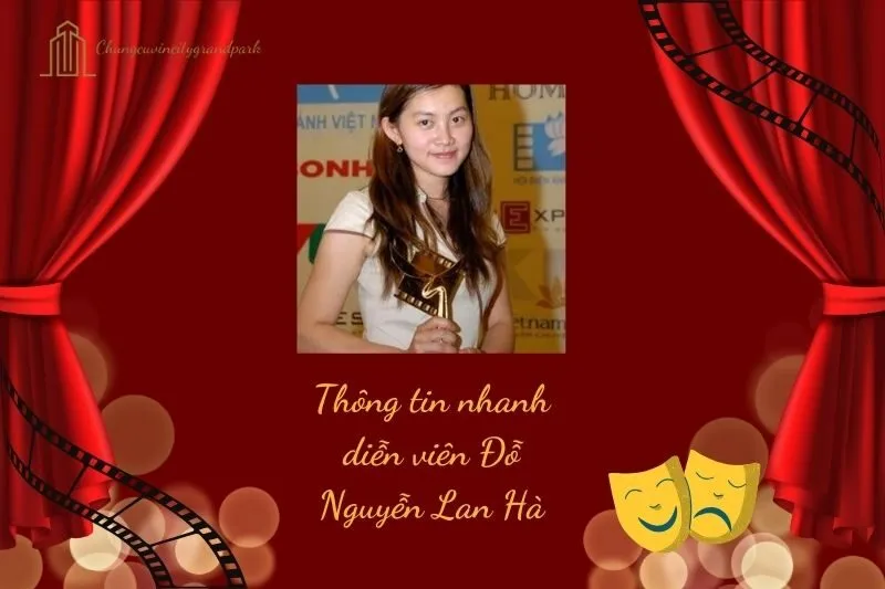 Thông tin nhanh diễn viên Đỗ Nguyễn Lan Hà
