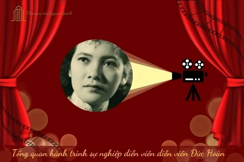 Tổng quan hành trình sự nghiệp diễn viên Đức Hoàn