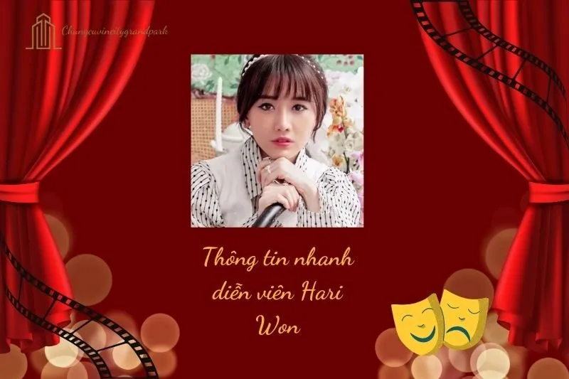 Thông tin nhanh diễn viên Hari Won