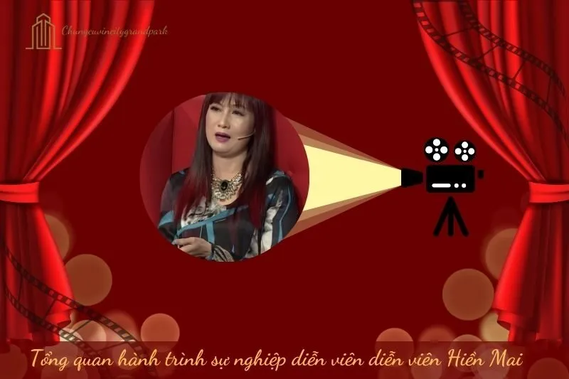 Tổng quan hành trình sự nghiệp diễn viên Hiền Mai