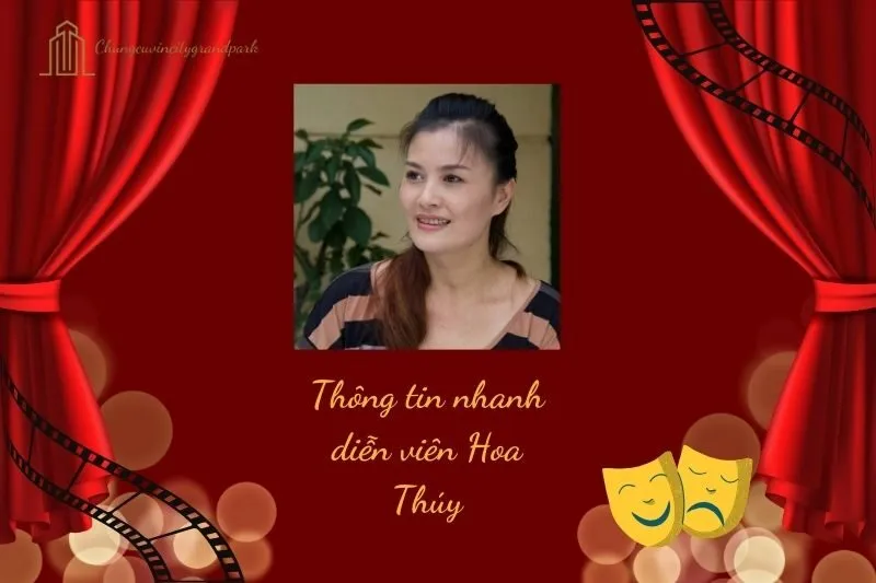 Thông tin nhanh diễn viên Hoa Thúy