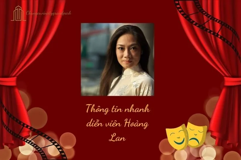 Thông tin nhanh diễn viên Hoàng Lan