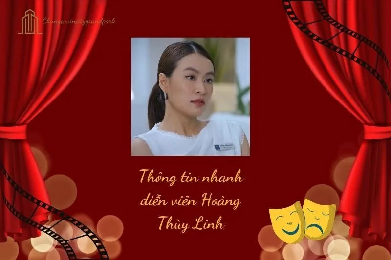 Thông tin nhanh diễn viên Hoàng Thùy Linh