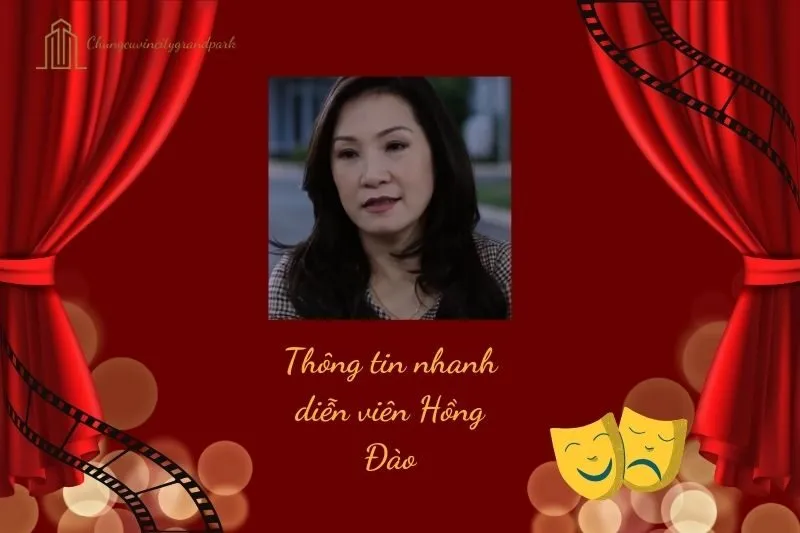 Thông tin nhanh diễn viên Hồng Đào