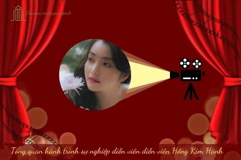 Tổng quan hành trình sự nghiệp diễn viên Hồng Kim Hạnh