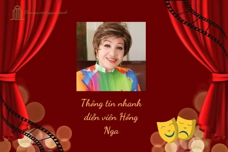 Thông tin nhanh diễn viên Hồng Nga