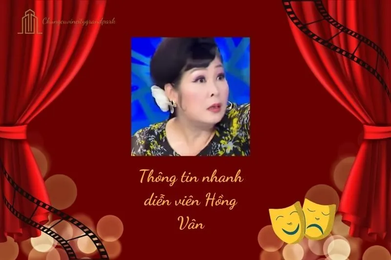 Thông tin nhanh về diễn viên Hồng Vân