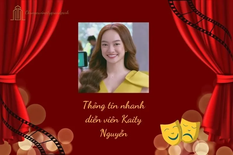 Thông tin nhanh diễn viên Kaity Nguyễn