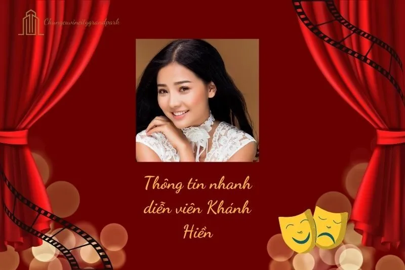 Thông tin nhanh diễn viên Khánh Hiền