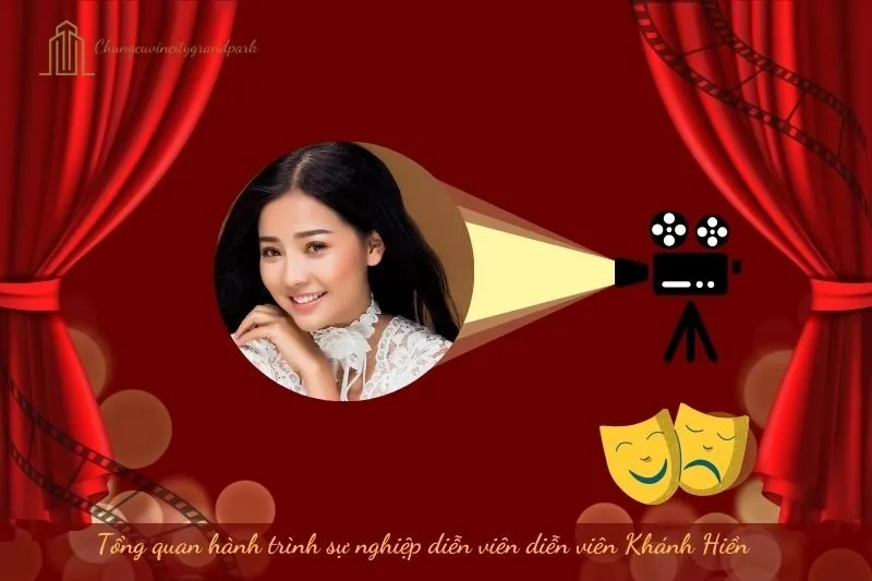 Tổng quan hành trình sự nghiệp diễn viên Khánh Hiền