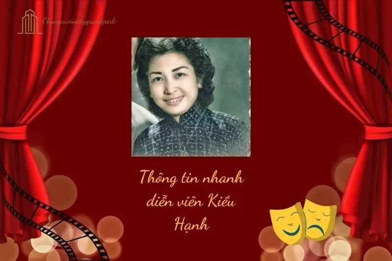 Thông tin nhanh diễn viên Kiều Hạnh