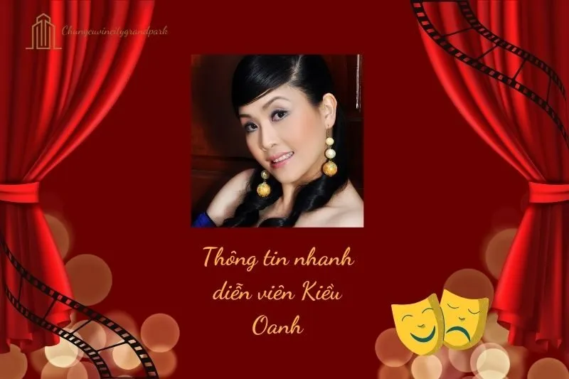Thông tin nhanh diễn viên Kiều Oanh
