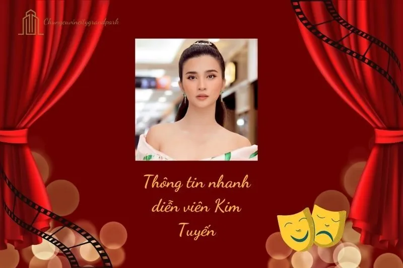 Thông tin nhanh diễn viên Kim Tuyến