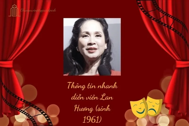 Thông tin nhanh diễn viên Lan Hương (sinh 1961)