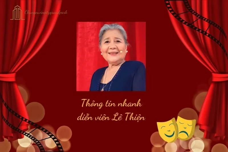 Thông tin nhanh diễn viên Lê Thiện