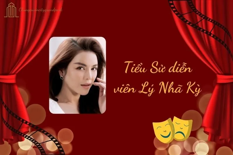 Tiểu sử diễn viên Lý Nhã Kỳ 2025: Cuộc đời và sự nghiệp nổi bật
