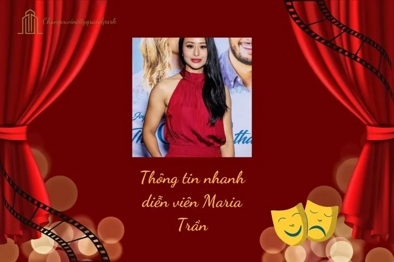 Thông tin nhanh diễn viên Maria Trần