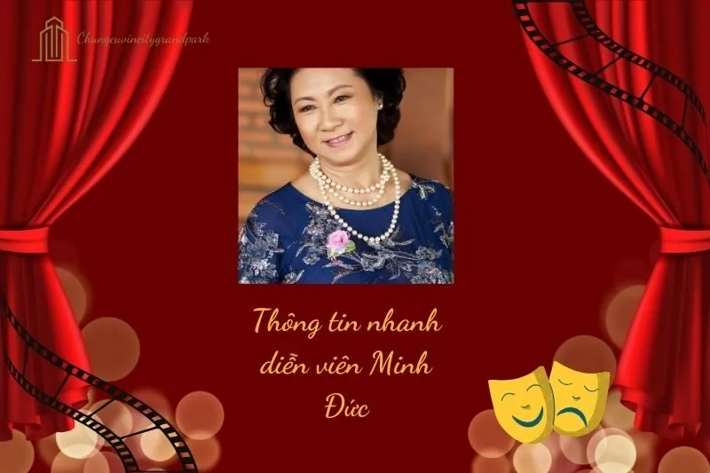 Thông tin nhanh diễn viên Minh Đức