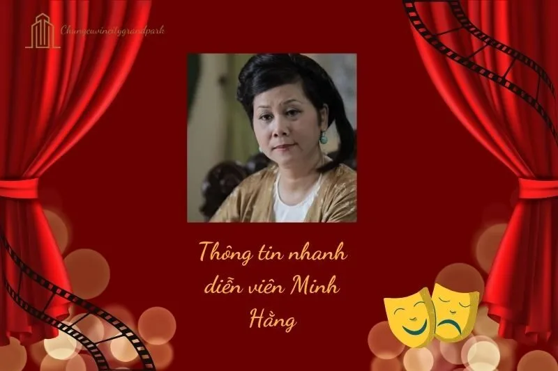 Thông tin nhanh diễn viên Minh Hằng