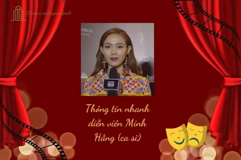 Thông tin nhanh diễn viên Minh Hằng (ca sĩ)