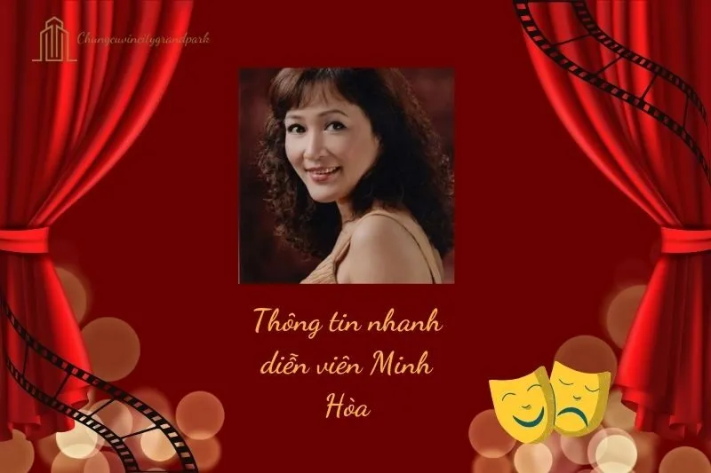 Thông tin nhanh diễn viên Minh Hòa