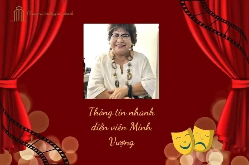 Thông tin nhanh diễn viên Minh Vượng