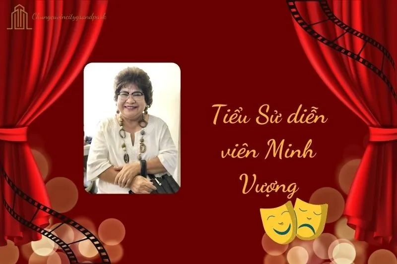 Tiểu sử diễn viên Minh Vượng 2025: Hành trình sự nghiệp nổi bật