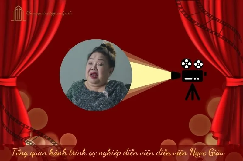 Tổng quan hành trình sự nghiệp diễn viên Ngọc Giàu