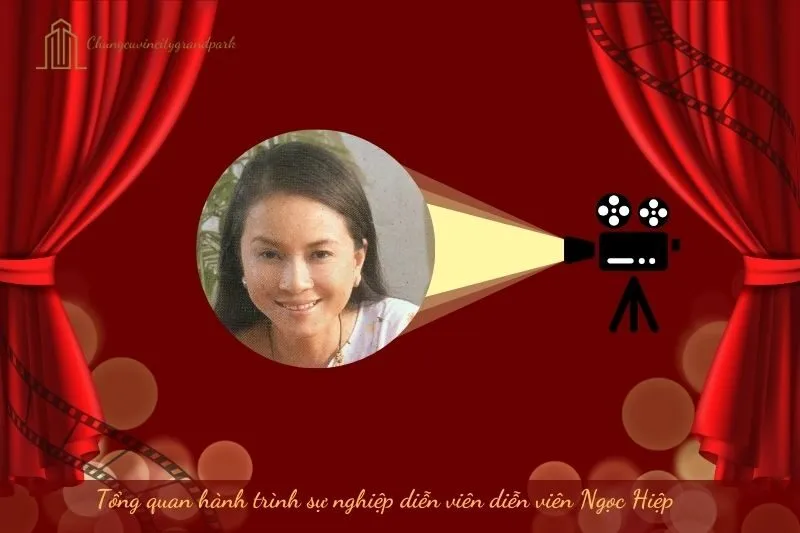 Tổng quan hành trình sự nghiệp diễn viên Ngọc Hiệp