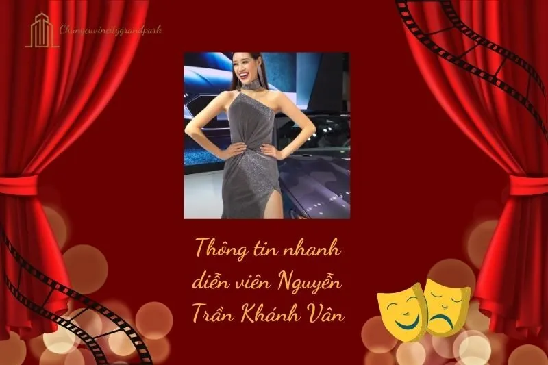 Thông tin nhanh diễn viên Nguyễn Trần Khánh Vân