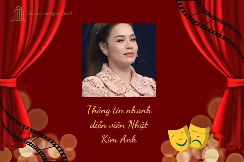 Thông tin nhanh diễn viên Nhật Kim Anh