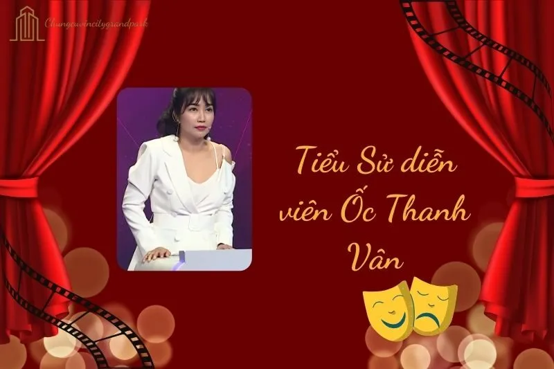 Tiểu sử diễn viên Ốc Thanh Vân 2025: Cuộc đời và sự nghiệp