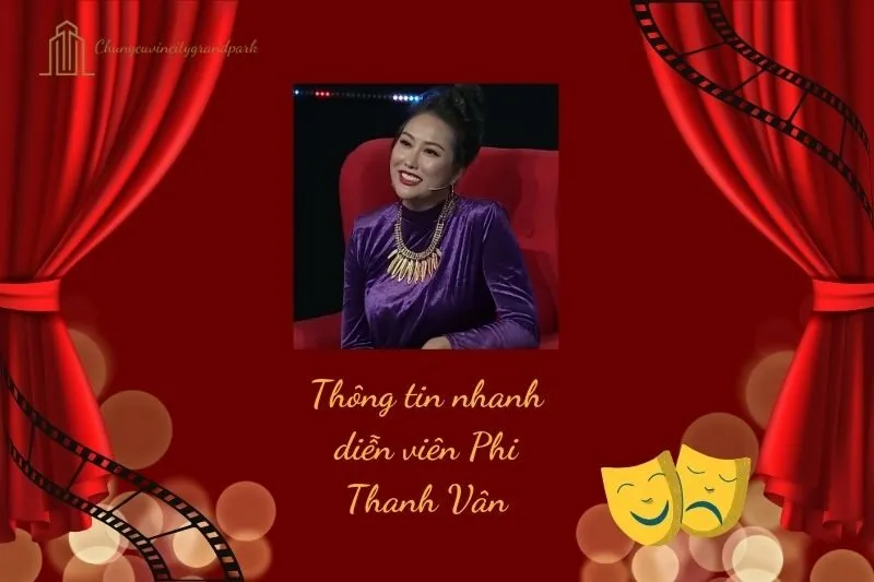 Thông tin nhanh diễn viên Phi Thanh Vân
