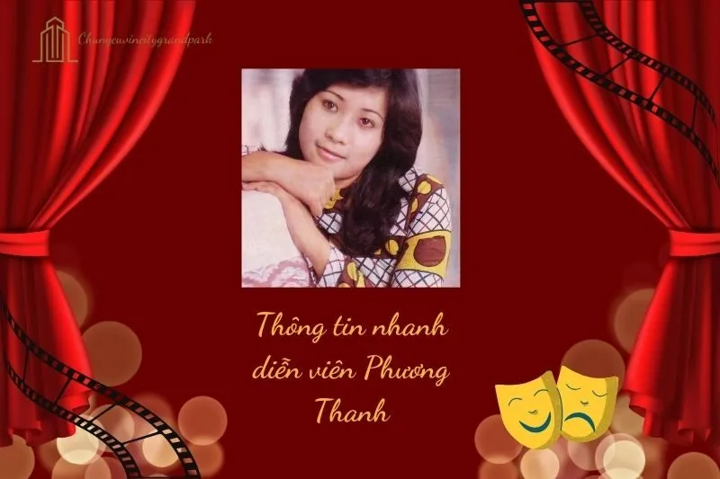 Thông tin nhanh diễn viên Phương Thanh