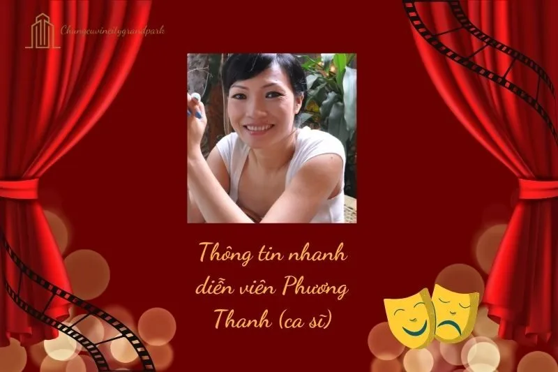 Thông tin nhanh diễn viên Phương Thanh (ca sĩ)