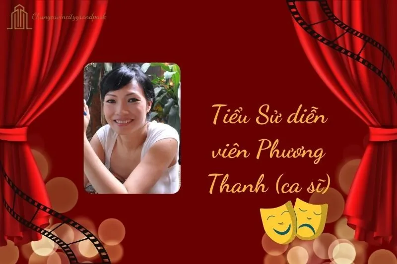 Tiểu sử diễn viên Phương Thanh (ca sĩ) 2025: Chi tiết nhất