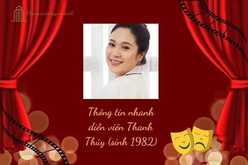 Thông tin nhanh diễn viên Thanh Thúy (sinh 1982)