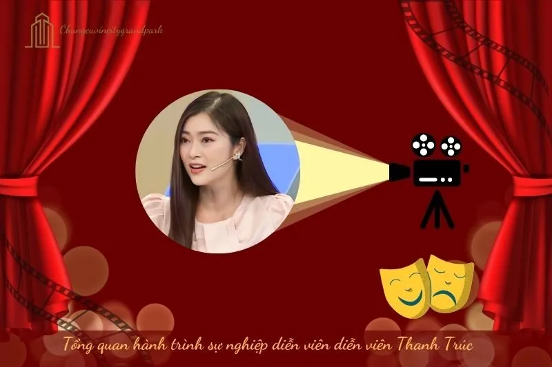 Tổng quan hành trình sự nghiệp diễn viên Thanh Trúc