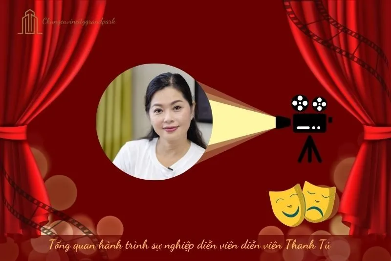 Tổng quan hành trình sự nghiệp diễn viên Thanh Tú