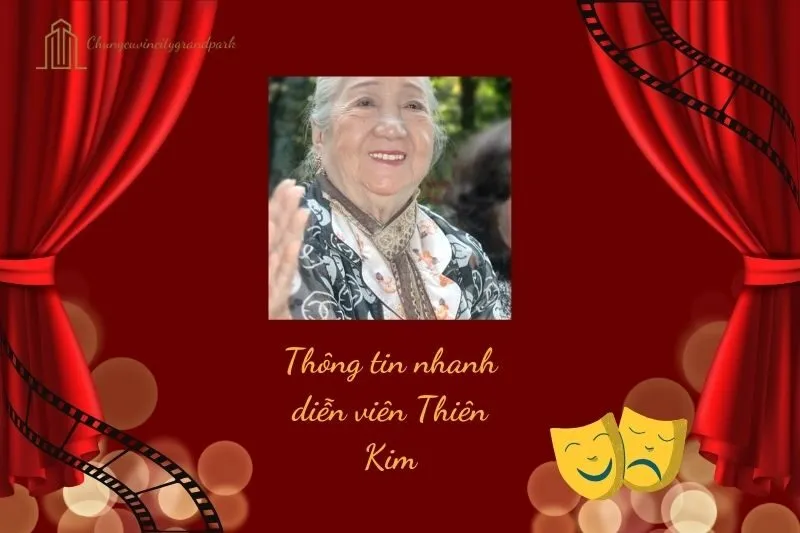 Thông tin nhanh diễn viên Thiên Kim